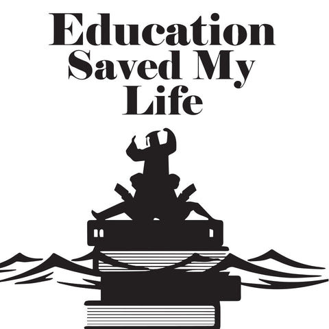 Education Saved My Life Short Sleeve Tee